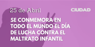 25 DE ABRIL, DÍA INTERNACIONAL CONTRA EL MALTRATO INFANTIL